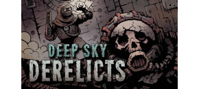 Deep Sky Derelicts (PC) klíč Steam