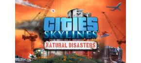 Cities: Skylines - Natural Disasters (PC/MAC/LX) klíč Steam Cities: Skylines - Natural Disasters (PC/MAC/LX) klíč Steam