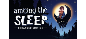Among the Sleep Enhanced Edition (PC/MAC/LINUX) klíč Steam